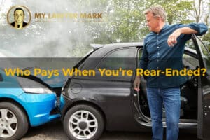 Who Pays When You’re Rear-Ended