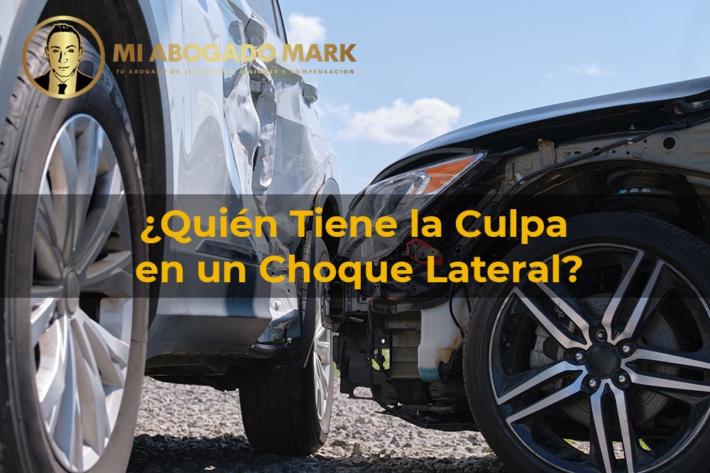 quién tiene la culpa en un choque lateral