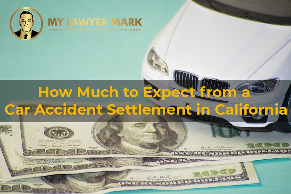 How Much to Expect from a Car Accident Settlement in California