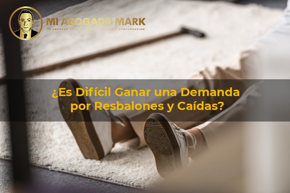 ¿Es Difícil Ganar una Demanda por Resbalones y Caídas?